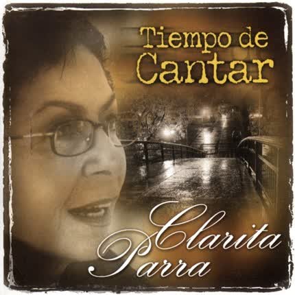 Carátula CLARITA PARRA - Tiempo de cantar