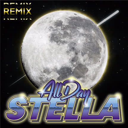 Carátula Stella All Day (Remix)