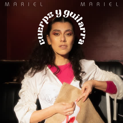 MARIEL MARIEL - Cuerpo y Guitarra