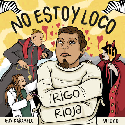 RIGO RIOJA - No Estoy Loco