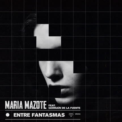 MARIA MAZOTE - ENTRE FANTASMAS