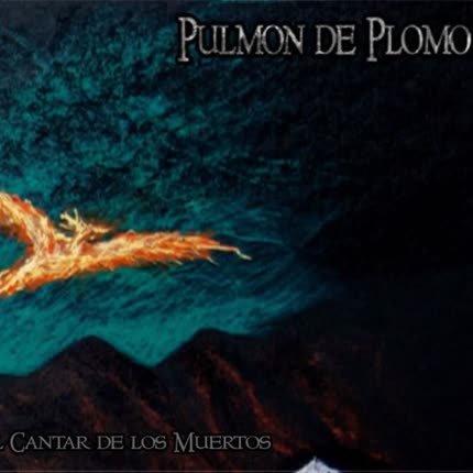 PULMON DE PLOMO - El Cantar de los Muertos