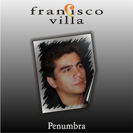 FRANCISCO VILLA - Penumbra