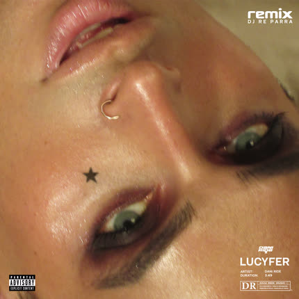 DANI RIDE - Lucyfer ☆ (Rę Parra Remix)