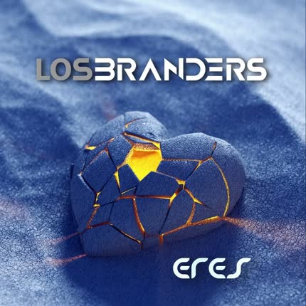 LOS BRANDERS - Eres