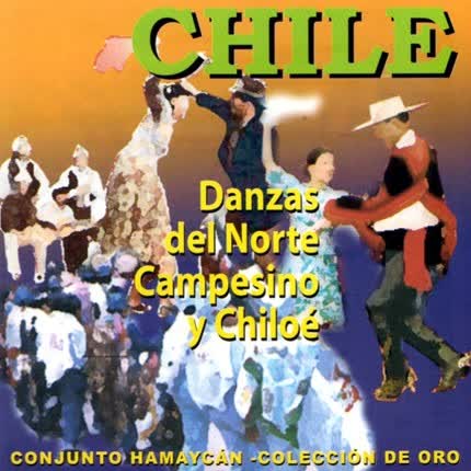 Carátula Danzas del norte campesino <br/>y Chiloe 