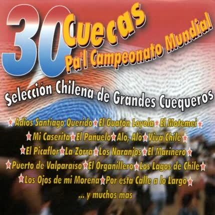 Carátula VARIOS ARTISTAS - 30 Cuecas pal campeonato mundial