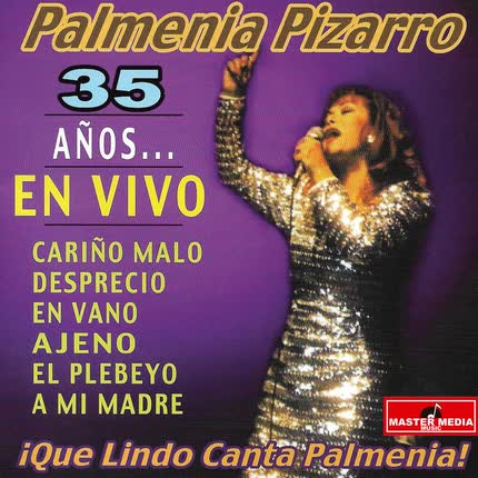 Carátula 35 Años: ¡Que Lindo Canta <br/>Palmenia! (En Vivo) 