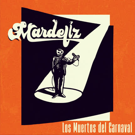 MARDELIZ - Los Muertos del Carnaval