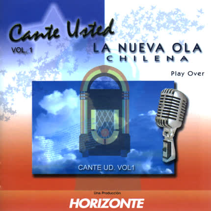 Carátula CANTE USTED - Volumen 1. La Nueva Ola Chilena