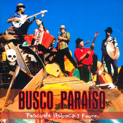 Carátula PASCUALA ILABACA Y FAUNA - Busco Paraiso (Single)