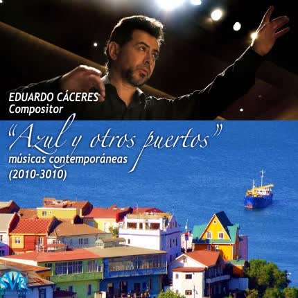 Carátula EDUARDO CACERES - Azul y otros puertos (2010-3010)
