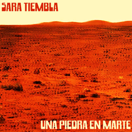 Carátula SARA TIEMBLA - Una piedra en Marte