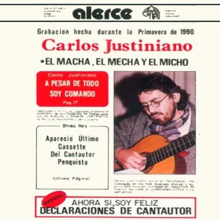 Carátula CARLOS JUSTINIANO - El macha, el mecha y el micho