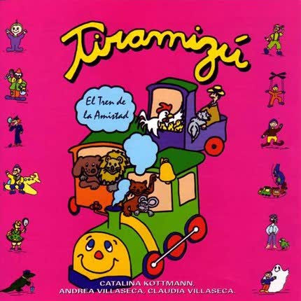 Carátula TIRAMIZU - El tren de la amistad