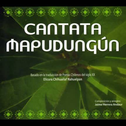 Carátula CANTATA MAPUDUNGUN - Cantata Mapudungún