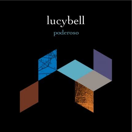 LUCYBELL - Poderoso Ep