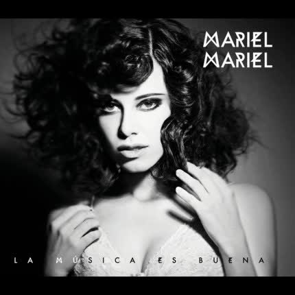 Carátula MARIEL MARIEL - La música es buena