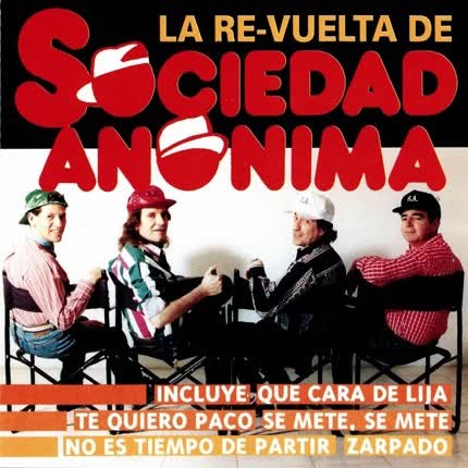 Carátula SOCIEDAD ANONIMA - La Re-Vuelta De Sociedad Anonima
