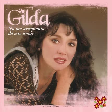 Carátula GILDA - No me Arrepiento de Este Amor