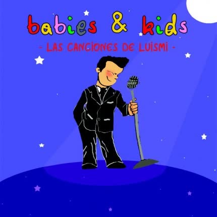 Carátula NICO INFANTE - Babies & Kids: Las Canciones de Luis Miguel