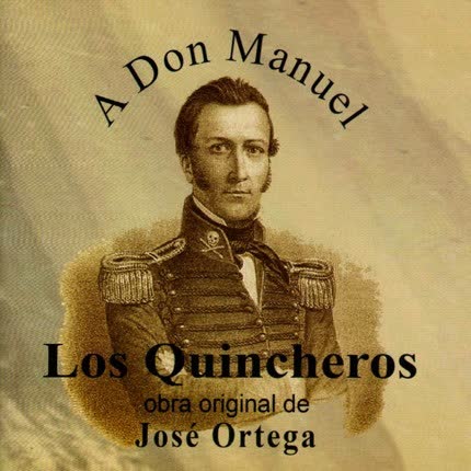 Carátula JOSE ORTEGA CON LOS HUASOS QUINCHEROS - A Don Manuel