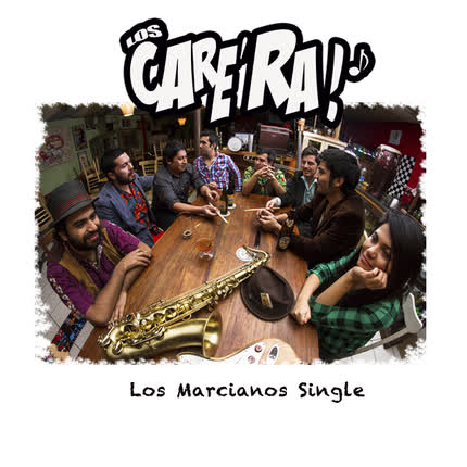 Carátula LOS CARE RA - Los Marcianos