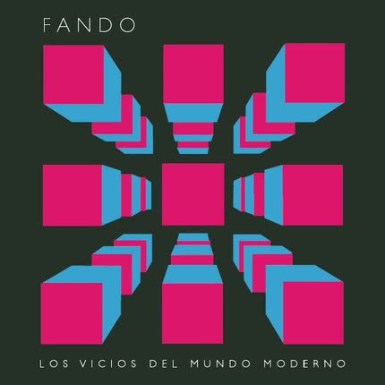 Carátula FANDO - Los vicios del mundo moderno
