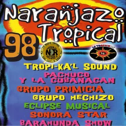 Carátula VARIOS ARTISTAS - Naranjazo tropical 98