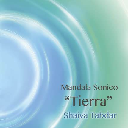 Carátula SHAIVA TABDAR - Mandala Sonico, Tierra