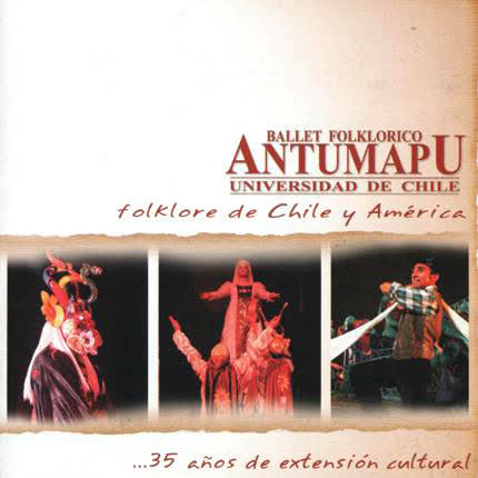 Carátula BALLET FOLKLORICO ANTUMAPU - Folklore de Chile y America