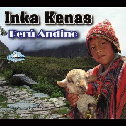 Carátula INKA KENAS - Perú Andino