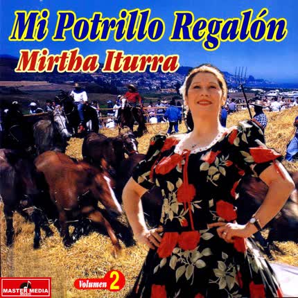 Carátula MIRTHA ITURRA - Mi Potrillo Regalón