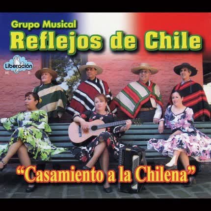 Carátula CONJUNTO FOLKLORICO REFLEJOS DE CHILE - Casamiento a la Chilena