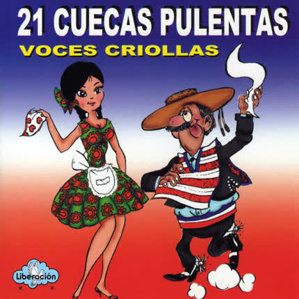 Carátula VOCES CRIOLLAS - 21 Cuecas Pulentas