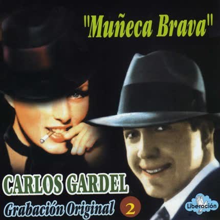 Carátula CARLOS GARDEL - Muñeca brava