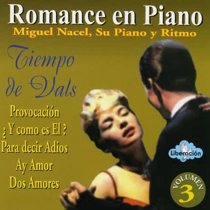 Carátula MIGUEL NACEL, SU PIANO Y RITMO - La magia del piano Vol. 2