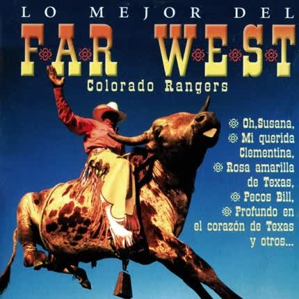 Carátula COLORADO RANGERS - Lo Mejor del Far West