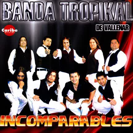 Carátula BANDA TROPIKAL DE VALLENAR - Incomparables