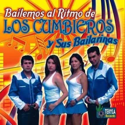 Carátula LOS CUMBIEROS Y SUS BAILARINAS - Bailemos al ritmo de