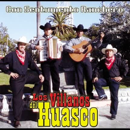Carátula LOS VILLANOS DE HUASCO - Con sentimiento ranchero