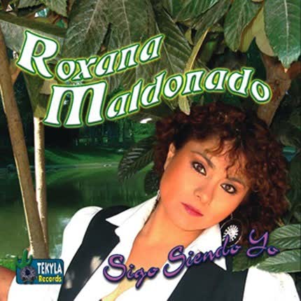 Carátula ROXANA MALDONADO - Sigo siendo Yo