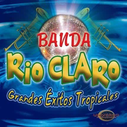 Carátula BANDA RIO CLARO - Grandes Éxitos Tropicales