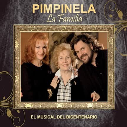 Bailarín raqueta ambición PIMPINELA - La Familia, El Musical Del Bicentenario - Descarga, Escucha y  Comparte en PortalDisc.com