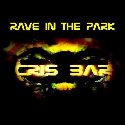 Carátula CRIS BAR - Rave in the park