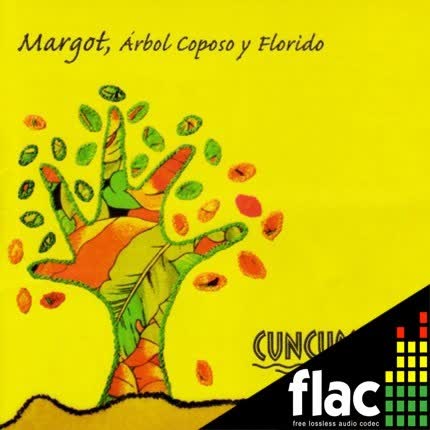 Carátula CUNCUMEN - Margot, Árbol Coposo y Florido
