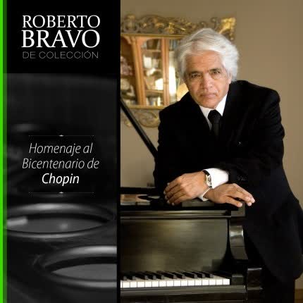 Carátula ROBERTO BRAVO - Roberto Bravo de Colección: Chopin