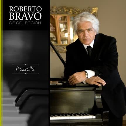 Carátula Roberto Bravo de <br>Colección: Piazzolla 