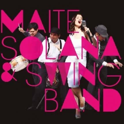 Carátula MAITE SOLANA & SWING BAND - Maite Solana & Swing Band