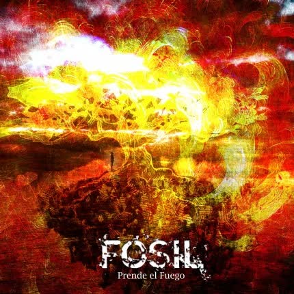 FOSIL - Prende el Fuego